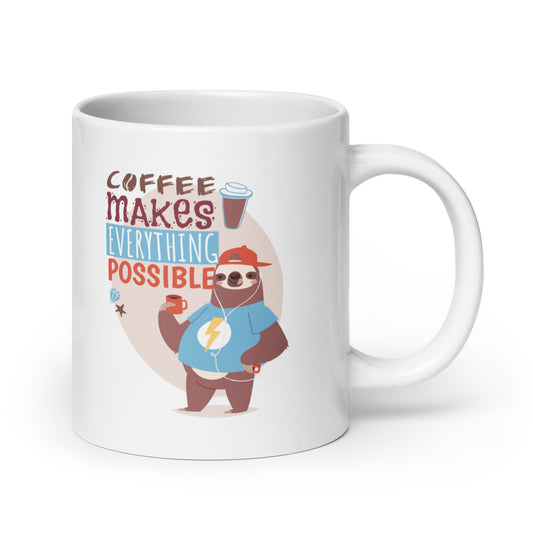 “Coffee Makes Everything Possible" Adorable Sloth Mug; The Perfect Gift for Sloth Lovers and Coffee Enthusiasts